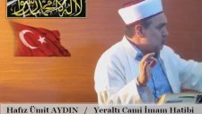 Hafız Ümit Aydın / Namaz - Namaz - Namaz / Cuma Vaazı.