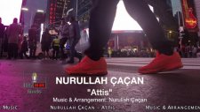 Nurullah Çaçan - Attis (Official Video)
