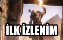 Assassin's Creed: Origins - İlk İzlenim
