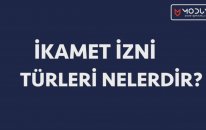 İkamet İzni Türleri Nelerdir?