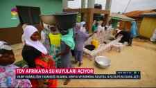 TDV Afrika’da Su Kuyuları Açıyor