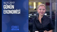 Günün Ekonomisi 16.11.2017 Perşembe