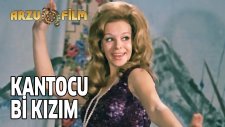 Beyoğlu Güzeli | Kantocu Bir Kızım