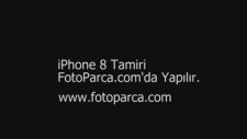 İphone 8 Ekranı Nasıl Değişir