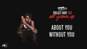 Kodak Black - About You Without You Kodak Black - About You Without You