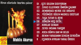 Muhlis Akarsu - Gönlüm Hoş Değil Muhlis Akarsu - Gönlüm Hoş Değil