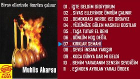 Muhlis Akarsu - Kırklar Semahı Muhlis Akarsu - Kırklar Semahı