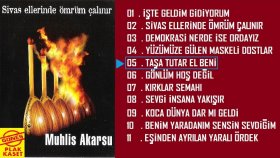 Muhlis Akarsu - Taşa Tutar El Beni Muhlis Akarsu - Taşa Tutar El Beni