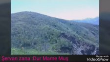 Şervan Zana -Welat Dur Mame