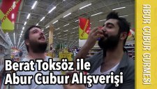 Berat Toksöz ile Abur Cubur Alışverişi Yaptım | Abur Cubur Gurmesi