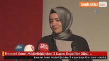Emniyet Genel Müdürlüğü'nden '3 Kasım Engelliler Günü' Etkinliği
