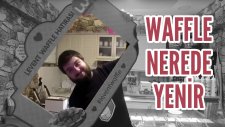 Waffle Nerede Yenir? @Waffle Levent | Abur Cubur Gurmesi