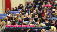 Hayatı Paylaşmak için Engel Yok
