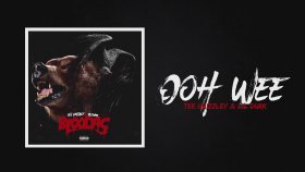 Lil Durk - Ooh Wee Feat. Tee Grizzley Lil Durk - Ooh Wee Feat. Tee Grizzley