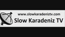Slow Karadeniz TV Karadenizin Klip Kanali