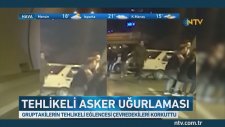 Tünelde Tehlikeli Asker Uğurlaması