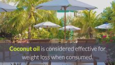 The Truth About Using Coconut Oil For Weight Loss Effectively