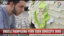 Engelli Rampasına Araç Park Eden Adama Hayatının Dersini Veren Youtuber