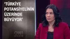 Selva Demiralp: Türkiye potansiyelinin üzerinde büyüyor