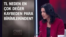 Tl Neden En Çok Değer Kaybeden Para Birimlerinden?