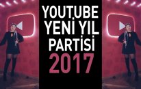 Youtube Yenı Yıl Partısı 2017 ?
