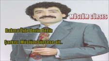 Müslüm Gürses - Bakma Öyle Derin Derin