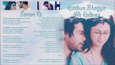 Ah Kalbim - Sanam Re