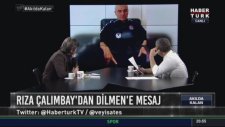 Rıza Çalımbay'ın Rıdvan Dilmen Anısı (Akılda Kalanlar)