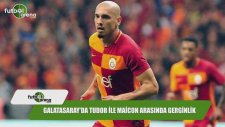 Galatasaray'da Tudor İle Maicon Arasında Gerginlik