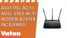 Asus DSL-AC51 Adsl - Vdsl Wi-Fi Modem Router İncelemesi