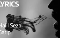 Halil Sezai - Garip (Lyrics I Şarkı Sözleri)
