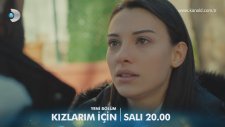 Kızlarım İçin 5.Bölüm 2.Fragmanı (26 Aralık Salı)