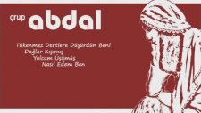 Grup Abdal - Bir Ay Doğar İlk Akşamdan Geceden