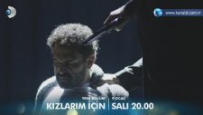 Kızlarım İçin 6. Bölüm Fragmanı (9 Ocak Salı)