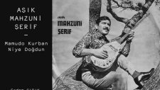 Aşık Mahzuni Şerif - Mamudo Kurban Niye Doğdun