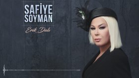 Safiye Soyman - Erik Dalı Safiye Soyman - Erik Dalı