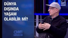 Dünya Dışında Yaşam Olabilir Mi?