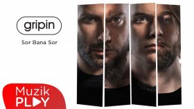 Gripin - Sor Bana Sor Gripin - Sor Bana Sor
