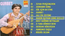 Songül Kaya - Bugün Bayram Günü Derler