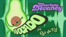 Charlotte Devaney - Avocado Feat. Rich The Kid