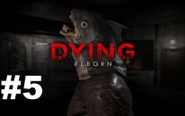 Dying: Reborn #5