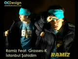 Ramiz Feat. Grosses-K - İstanbul Şahidim