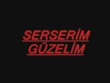 Serserim Güzelim