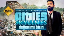 Allahtan Benim Gibi Başkanınız Var | Cities : Skylines