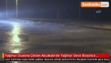 Yağmur Duasına Çıkılan Akçakale'de Yağmur Gece Boyunca Devam Etti
