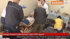 Odaya Konan Soba Kovası Yaşlı Çifti Ayırdı