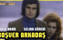 Boşver Arkadaş Hd Tek Parça