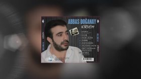 Abbas Doğanay - Çilekeş Abbas Doğanay - Çilekeş