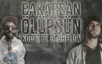 Kodes Ft Cash Flow - Bakarsan Ölürsün