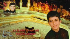 Küçük Ahmet La İlahe İllallah